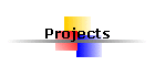 Projects